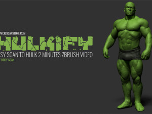 Hulkify - Create a Hulk type anatomy from a 3d scan